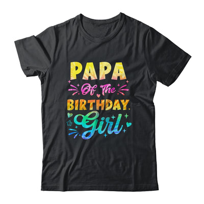 Papa Of The Birthday Girl Tie Dye 1st Birthday Family Shirt & Hoodie | siriusteestore