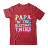 Papa Of The Birthday Twins Girls Kids Party Retro Bday Shirt & Hoodie | siriusteestore