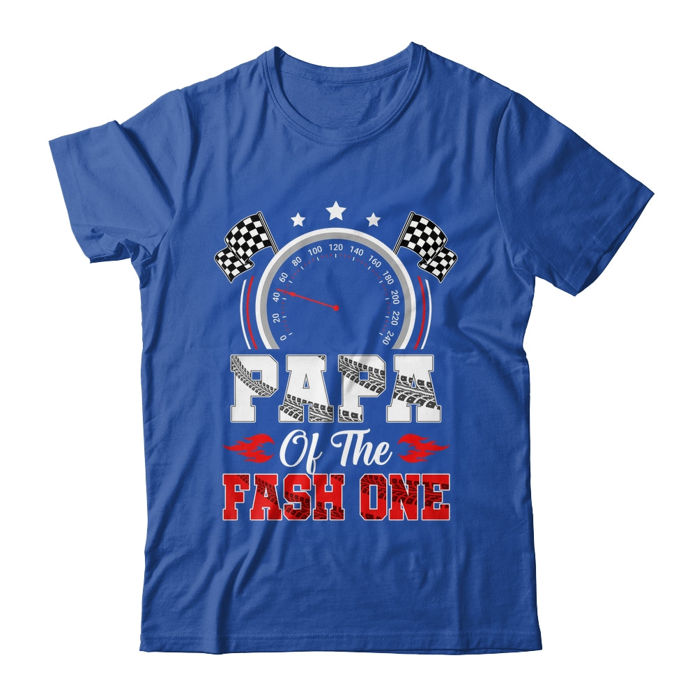 Papa Of The Fast One 1st Birthday Racing Car Family Shirt & Hoodie | siriusteestore