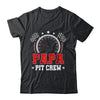 Papa Pit Crew Race Car Birthday Party Racing Family Shirt & Hoodie | siriusteestore