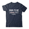 Papa To Be 2025 Loading Promoted To Papa Est 2025 Shirt & Hoodie | siriusteestore