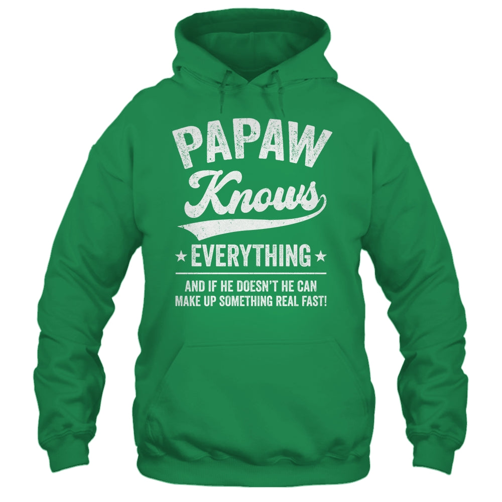 Papaw Knows Everything Fathers Day Birthday Christmas Shirt & Hoodie | siriusteestore