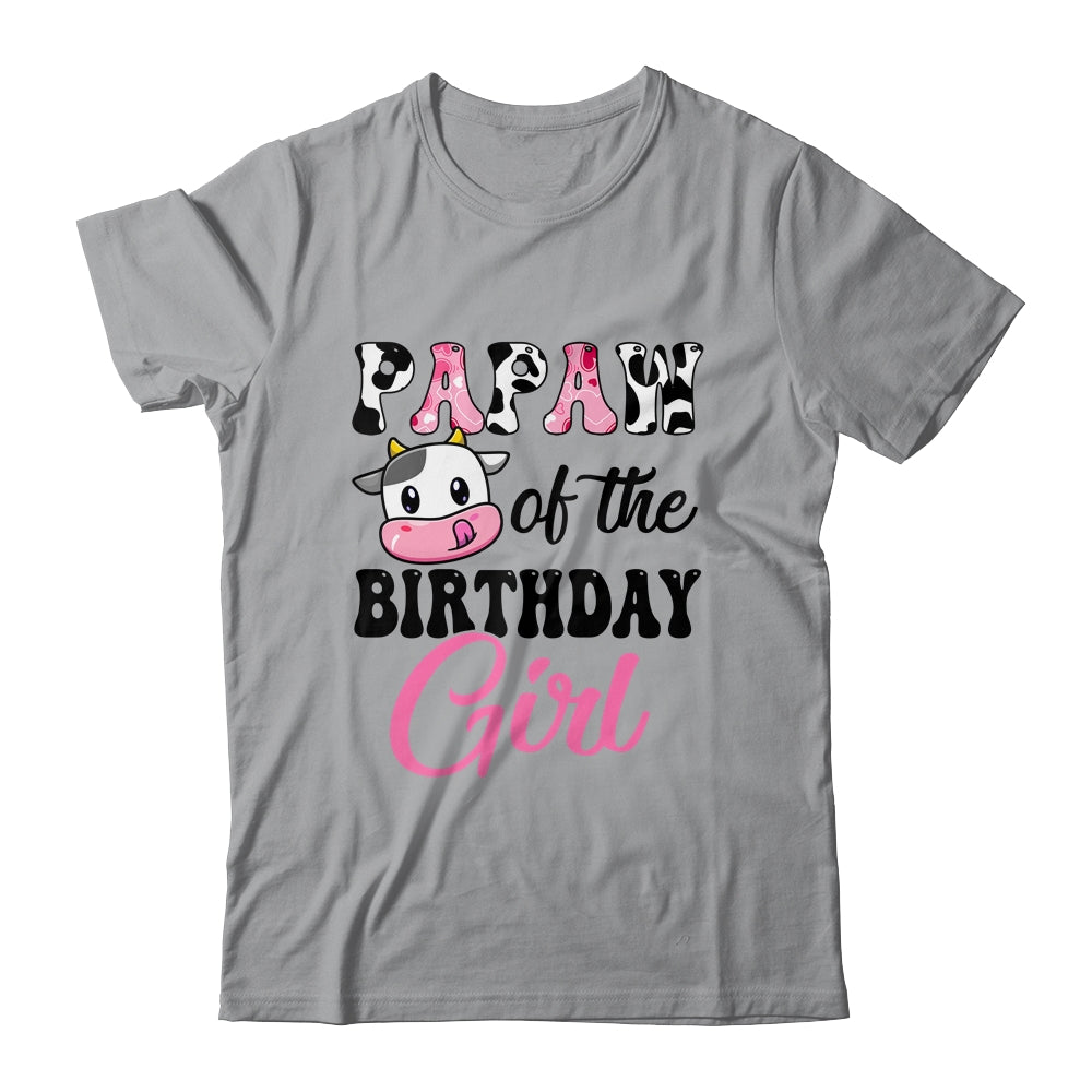 Papaw Of The Birthday Girl Cow Farm 1st Birthday Girl Shirt & Hoodie | siriusteestore