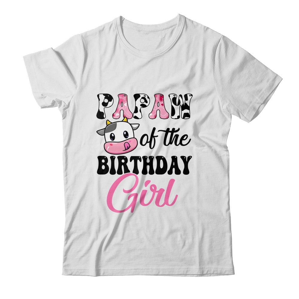 Papaw Of The Birthday Girl Cow Farm 1st Birthday Girl Shirt & Hoodie | siriusteestore