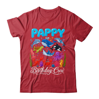 Pappy Birthday Crew Ocean Animals Birthday Under Sea Shirt & Hoodie | siriusteestore