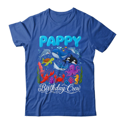 Pappy Birthday Crew Ocean Animals Birthday Under Sea Shirt & Hoodie | siriusteestore