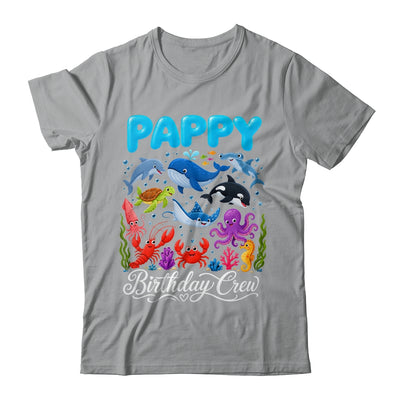 Pappy Birthday Crew Ocean Animals Birthday Under Sea Shirt & Hoodie | siriusteestore
