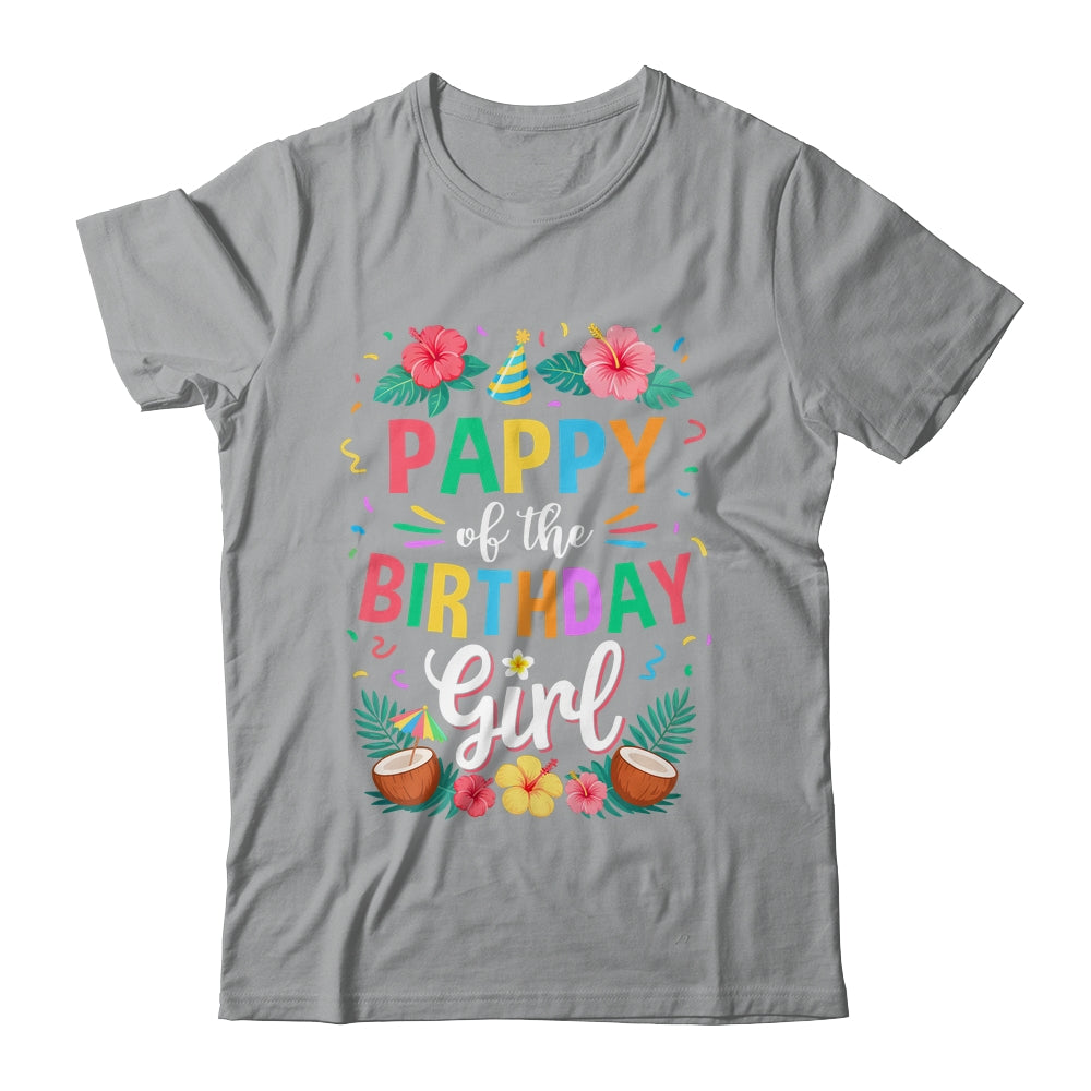 Pappy Of The Birthday Girl Aloha Hawaii Party 1st Birthday Shirt & Hoodie | siriusteestore