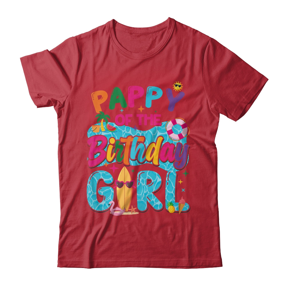 Pappy Of The Birthday Girl Pool Party Beach Family Matching Shirt & Hoodie | siriusteestore