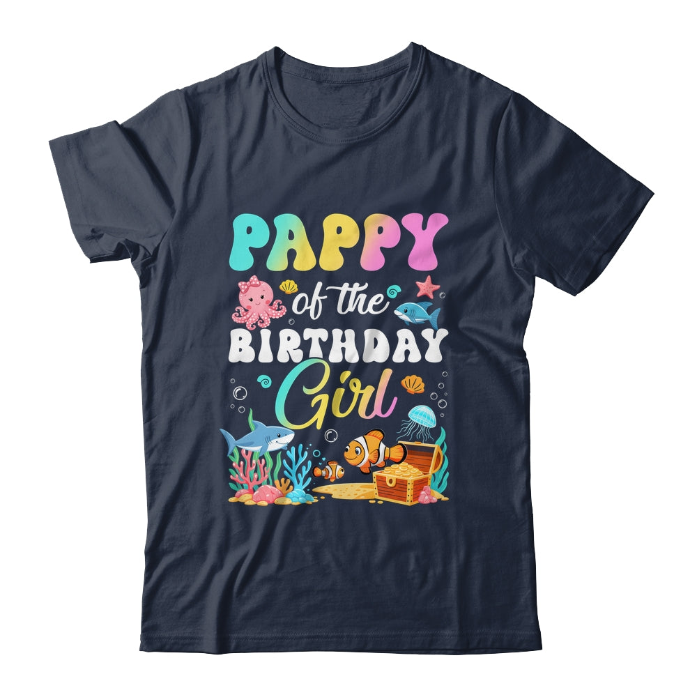 Pappy Of The Birthday Girl Sea Fish Ocean Aquarium Shirt & Hoodie | siriusteestore