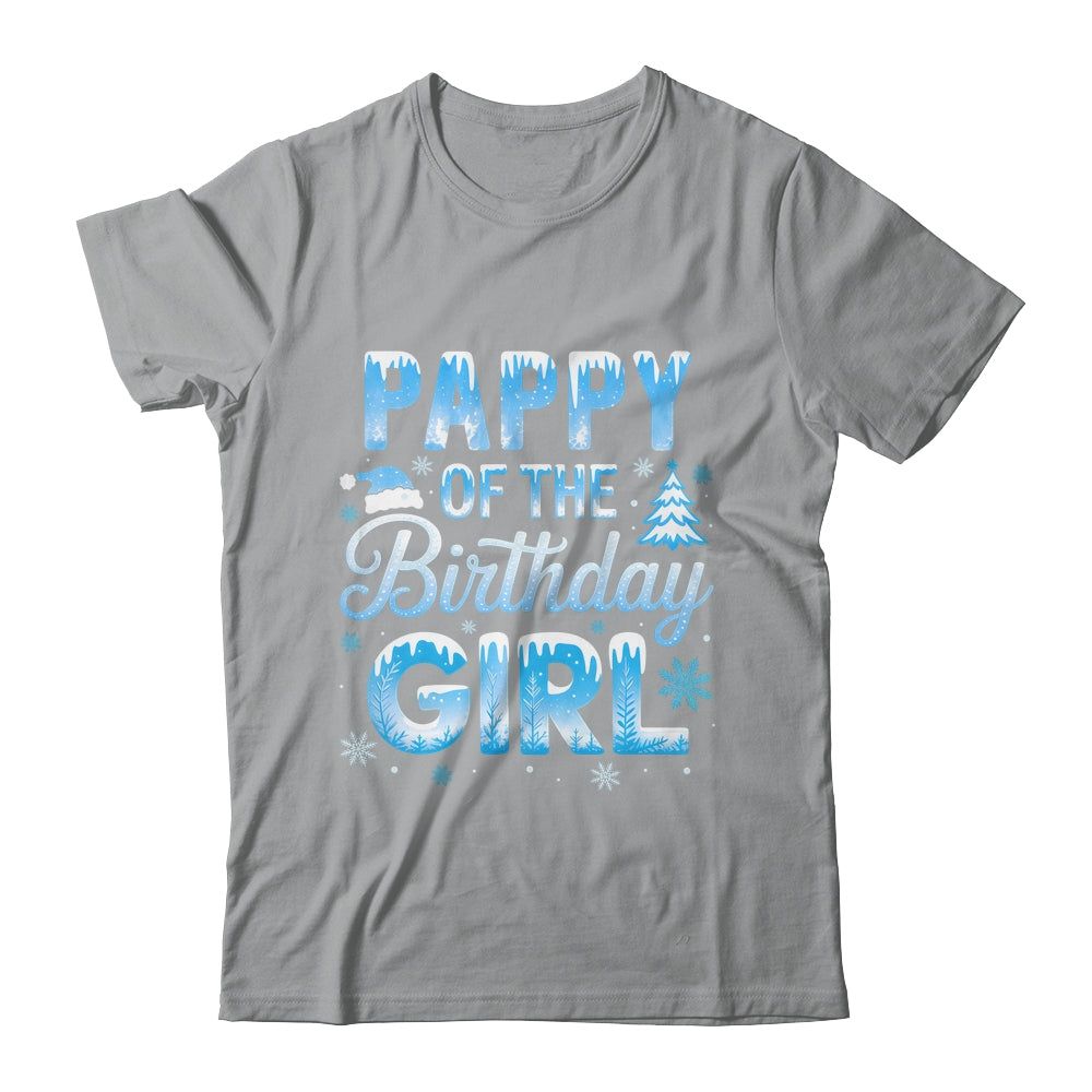 Pappy Of The Birthday Girl Snowflakes Winter Family Matching Shirt & Hoodie | siriusteestore
