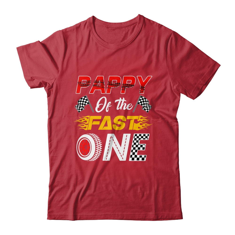 Pappy Of The Fast One 1st Birthday Race Car Family Shirt & Hoodie | siriusteestore