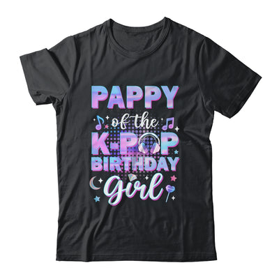 Pappy Of The K-Pop Birthday Girl Matching Family Music Shirt & Hoodie | siriusteestore
