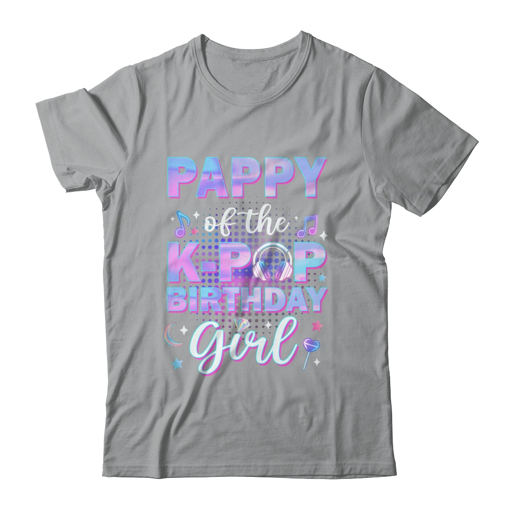 Pappy Of The K-Pop Birthday Girl Matching Family Music Shirt & Hoodie | siriusteestore