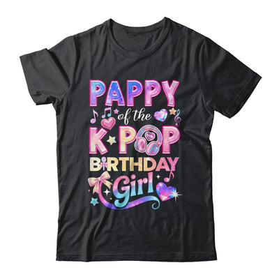 Pappy Of The K-Pop Birthday Girls Korean Music Lovers Shirt & Hoodie | siriusteestore