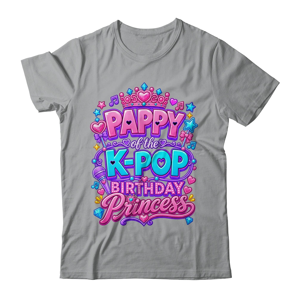 Pappy Of The K-Pop Birthday Princess Korean Music Lovers Shirt & Hoodie | siriusteestore