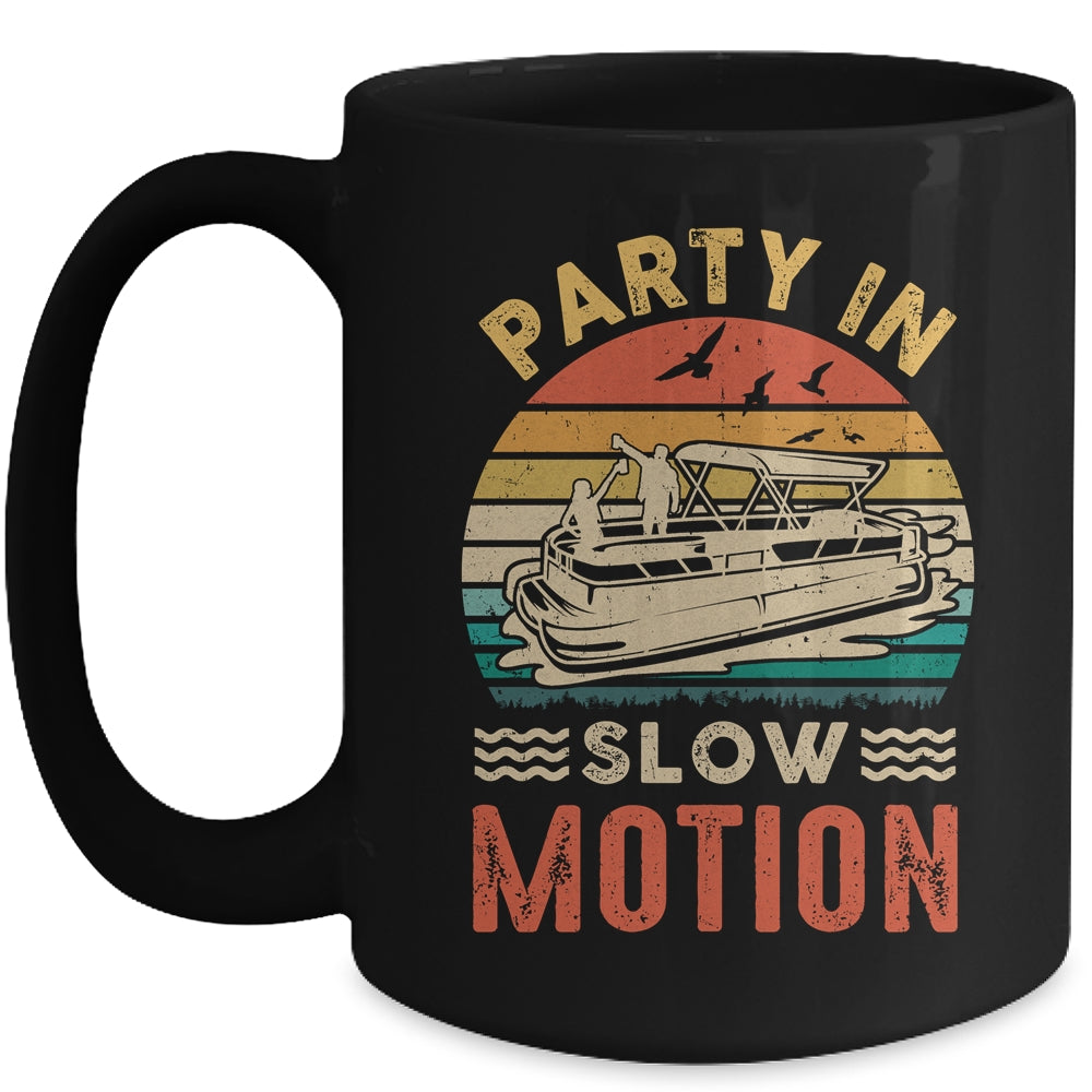 Party In Slow Motion Pontoon Boat Pontooning Boating Retro Mug | siriusteestore