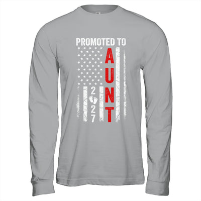 Patriotic Promoted To Aunt 2027 First Time New Aunt Shirt & Hoodie | siriusteestore
