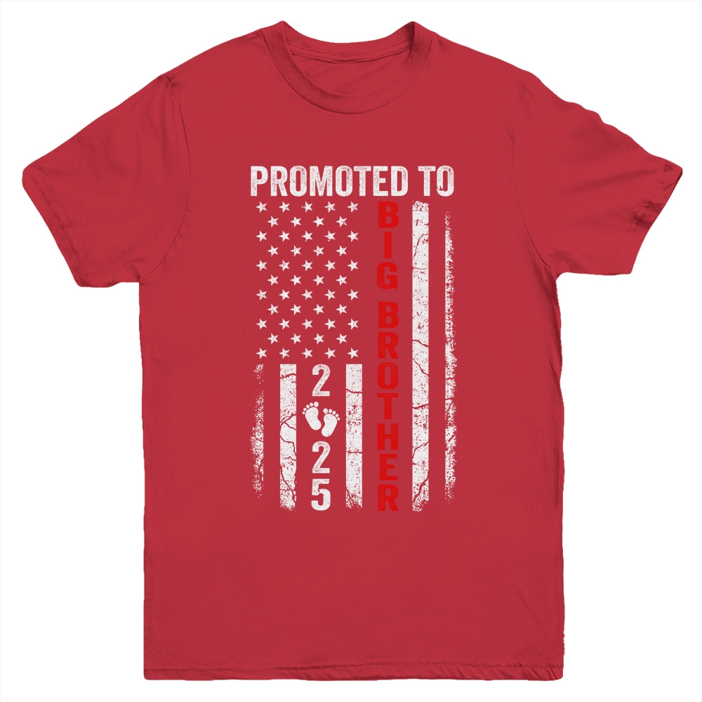 Patriotic Promoted To Big Brother 2025 First Time New Youth Shirt | siriusteestore