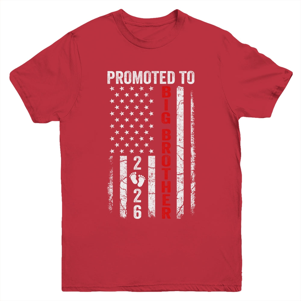 Patriotic Promoted To Big Brother 2026 First Time New Youth Shirt | siriusteestore