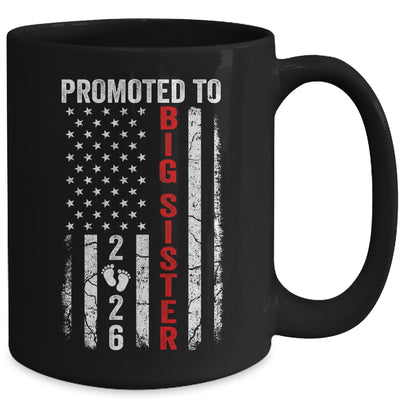 Patriotic Promoted To Big Sister 2026 First Time New Sister Mug | siriusteestore