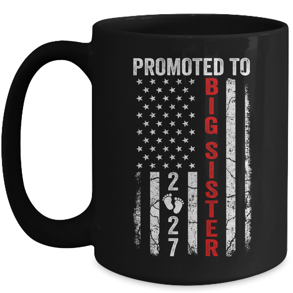 Patriotic Promoted To Big Sister 2027 First Time New Sister Mug | siriusteestore