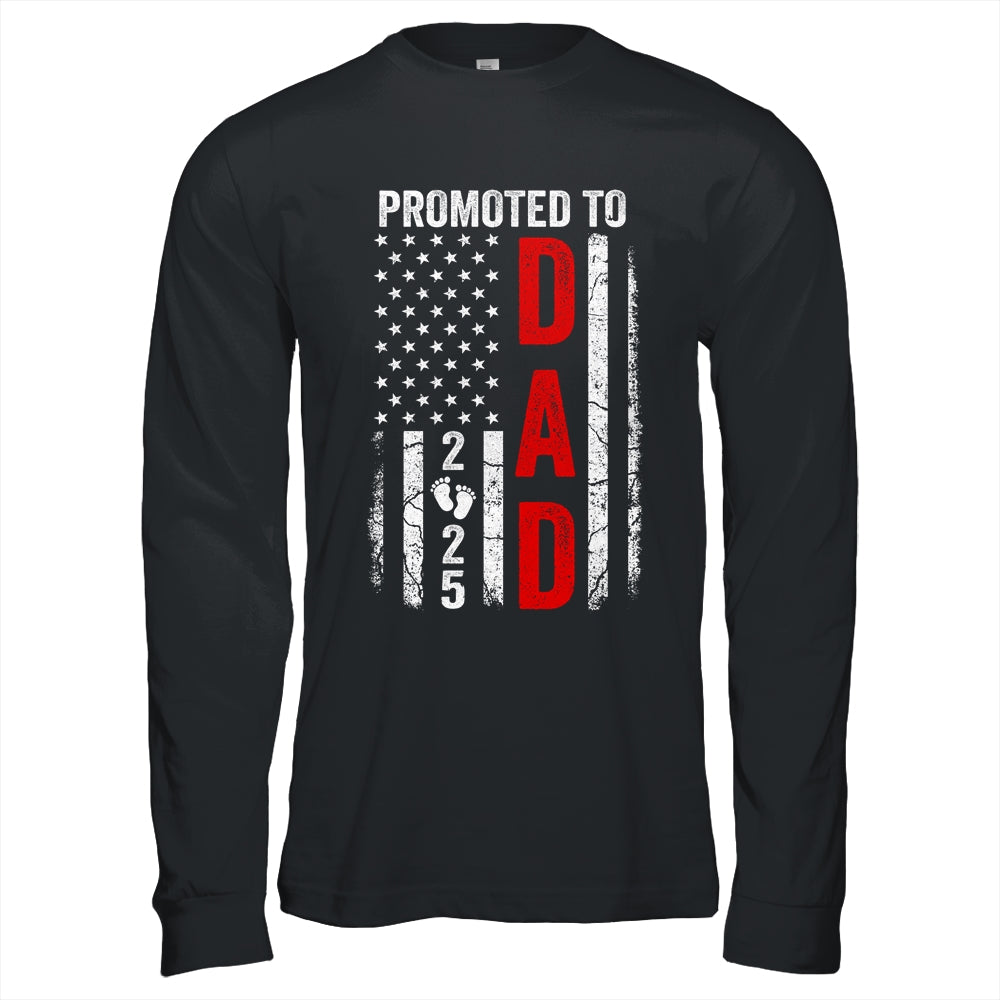Patriotic Promoted To Dad 2025 First Time New Daddy Shirt & Hoodie | siriusteestore