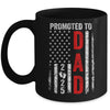 Patriotic Promoted To Dad 2025 First Time New Daddy Mug | siriusteestore