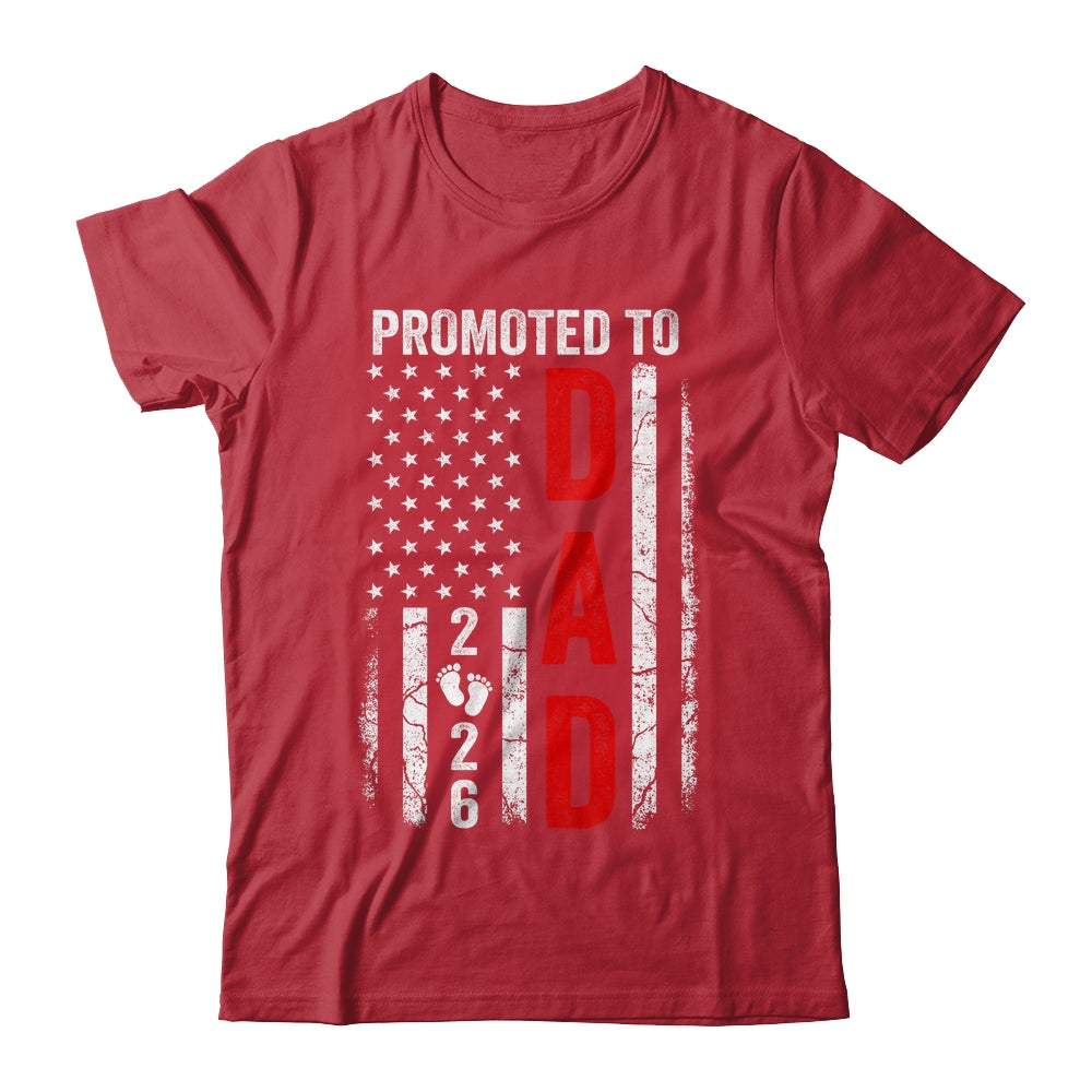 Patriotic Promoted To Dad 2026 First Time New Daddy Shirt & Hoodie | siriusteestore