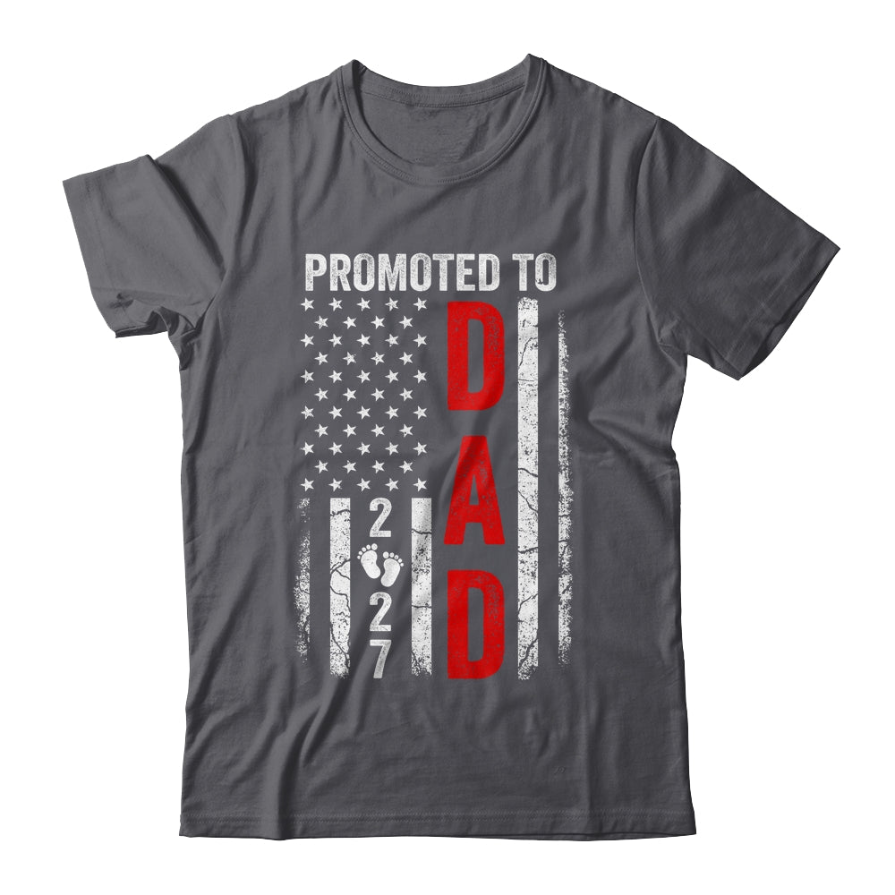Patriotic Promoted To Dad 2027 First Time New Daddy Shirt & Hoodie | siriusteestore