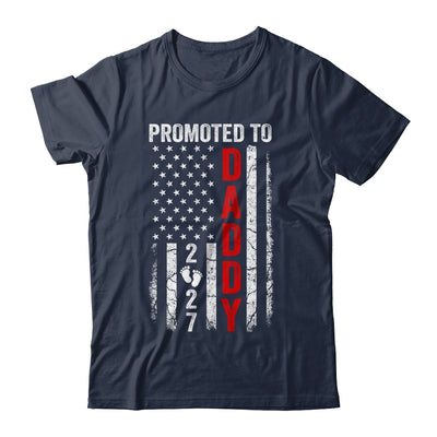 Patriotic Promoted To Daddy 2027 First Time New Dad Shirt & Hoodie | siriusteestore