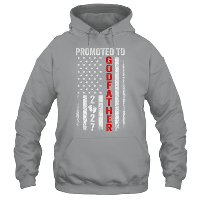 Patriotic Promoted To Godfather 2027 First Time New Shirt & Hoodie | siriusteestore
