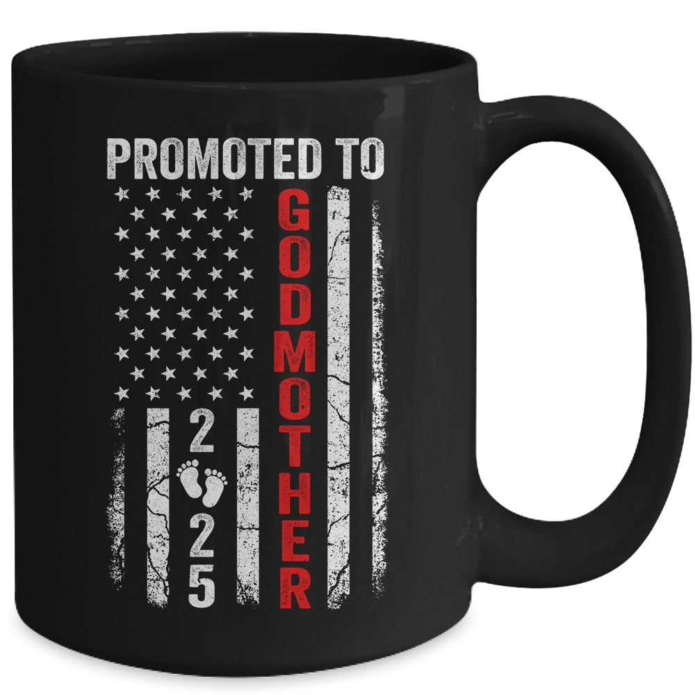 Patriotic Promoted To Godmother 2025 First Time New Godmother Mug | siriusteestore