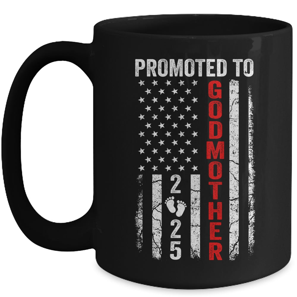 Patriotic Promoted To Godmother 2025 First Time New Godmother Mug | siriusteestore