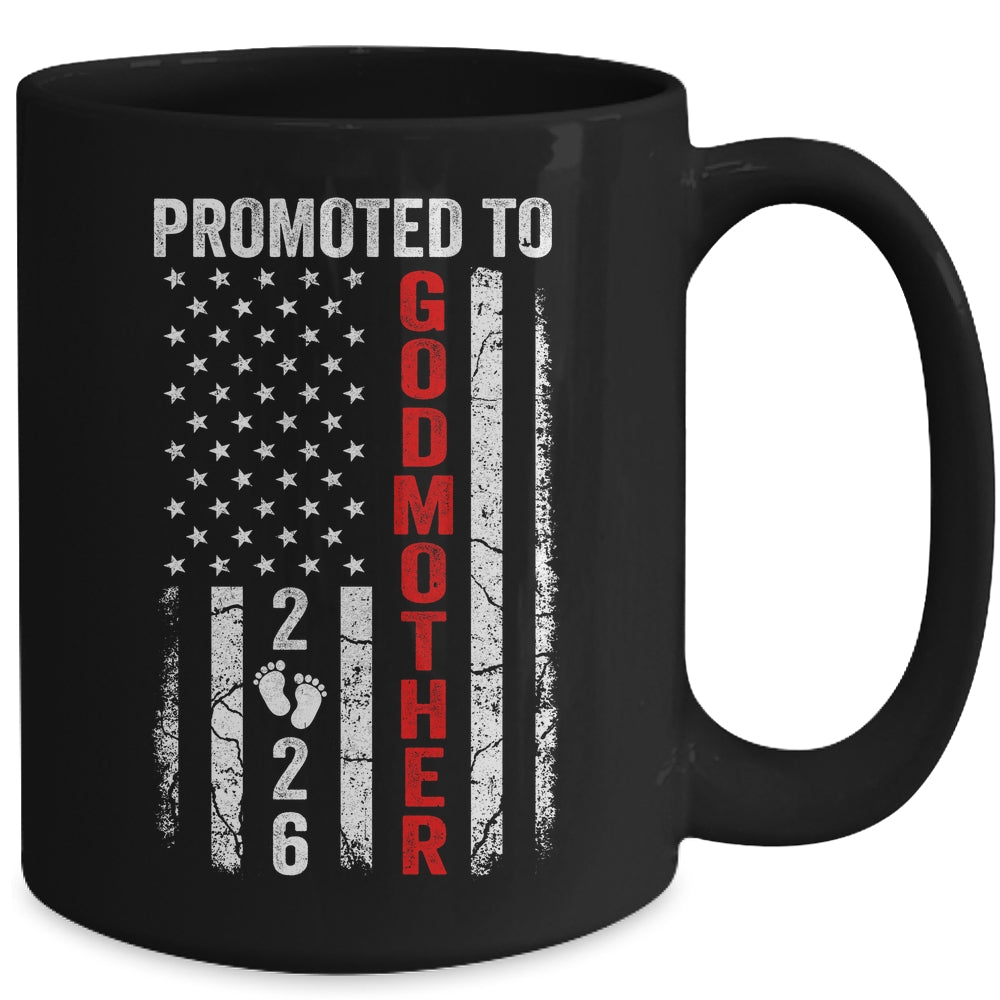 Patriotic Promoted To Godmother 2026 First Time New Godmother Mug | siriusteestore