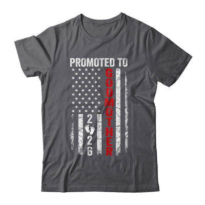 Patriotic Promoted To Godmother 2026 First Time New Godmother Shirt & Hoodie | siriusteestore