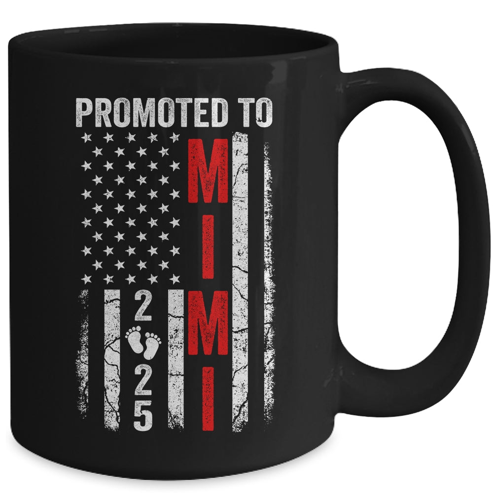 Patriotic Promoted To Mimi 2025 First Time New Mimi Mug | siriusteestore