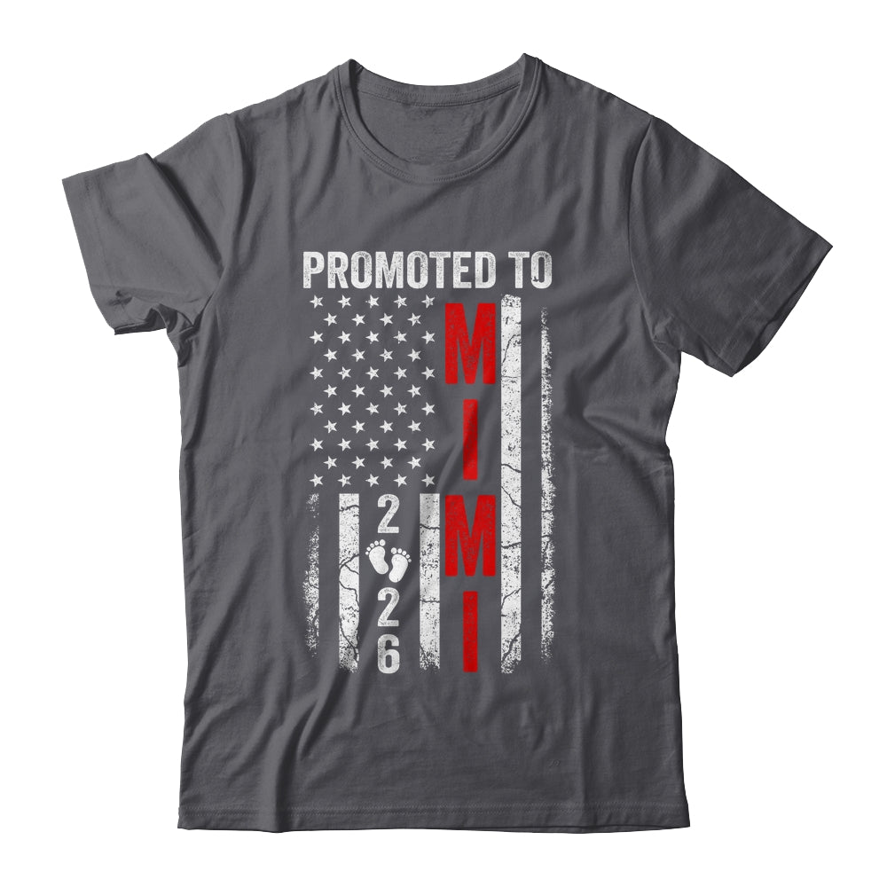 Patriotic Promoted To Mimi 2026 First Time New Mimi Shirt & Hoodie | siriusteestore