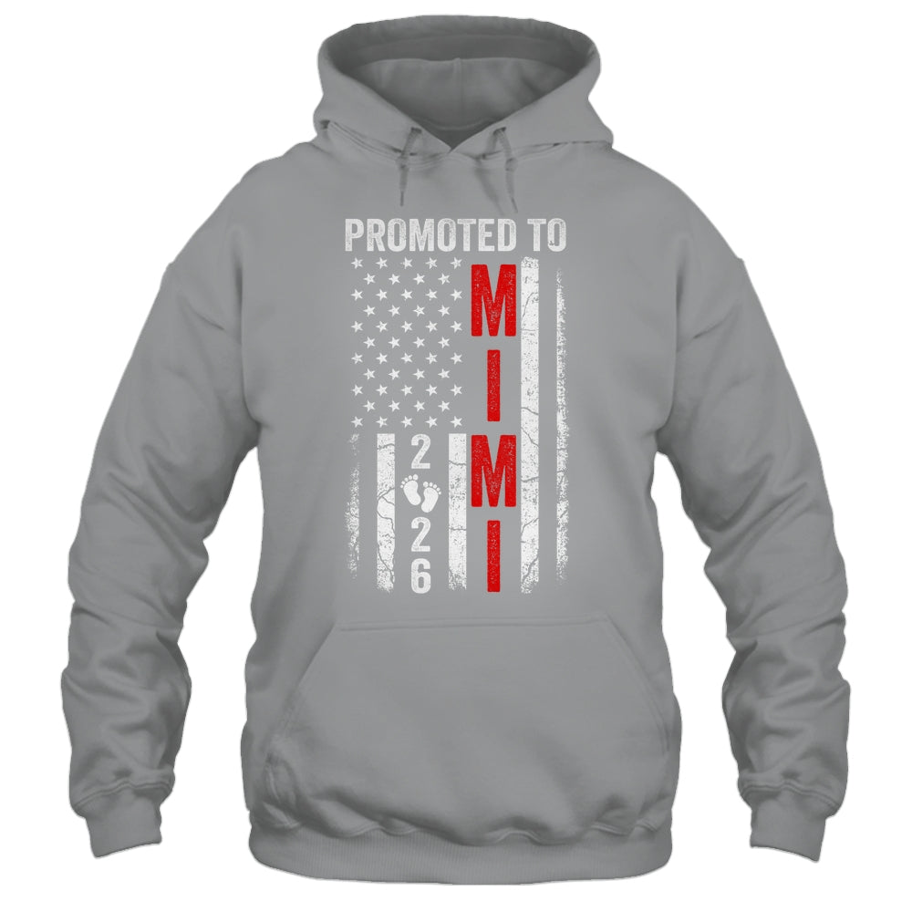 Patriotic Promoted To Mimi 2026 First Time New Mimi Shirt & Hoodie | siriusteestore