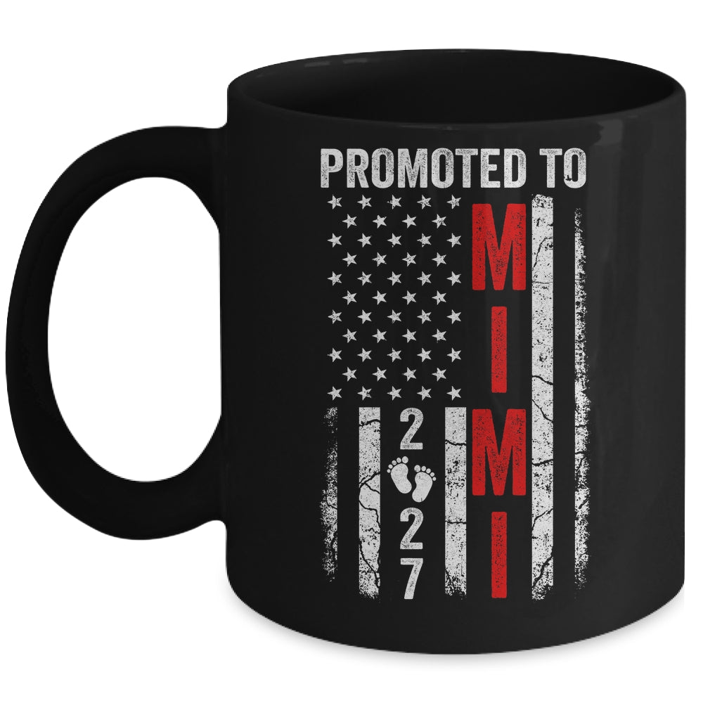Patriotic Promoted To Mimi 2027 First Time New Mimi Mug | siriusteestore