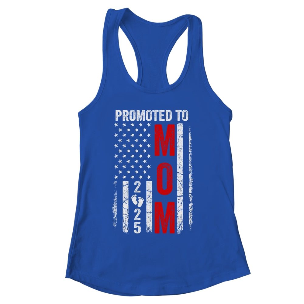Patriotic Promoted To Mom 2025 First Time New Mommy Shirt & Tank Top | siriusteestore