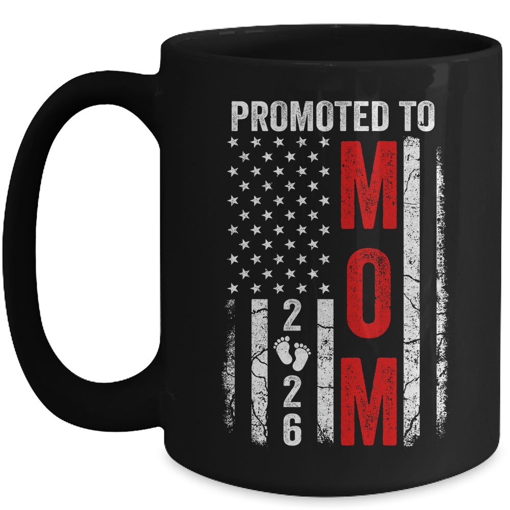 Patriotic Promoted To Mom 2026 First Time New Mommy Mug | siriusteestore
