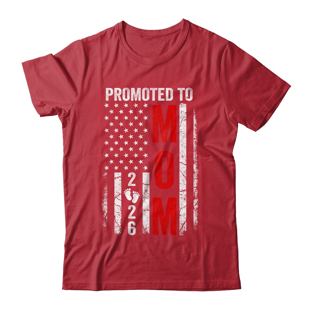 Patriotic Promoted To Mom 2026 First Time New Mommy Shirt & Hoodie | siriusteestore