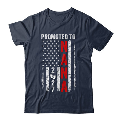 Patriotic Promoted To Nana 2027 First Time New Nana Shirt & Hoodie | siriusteestore