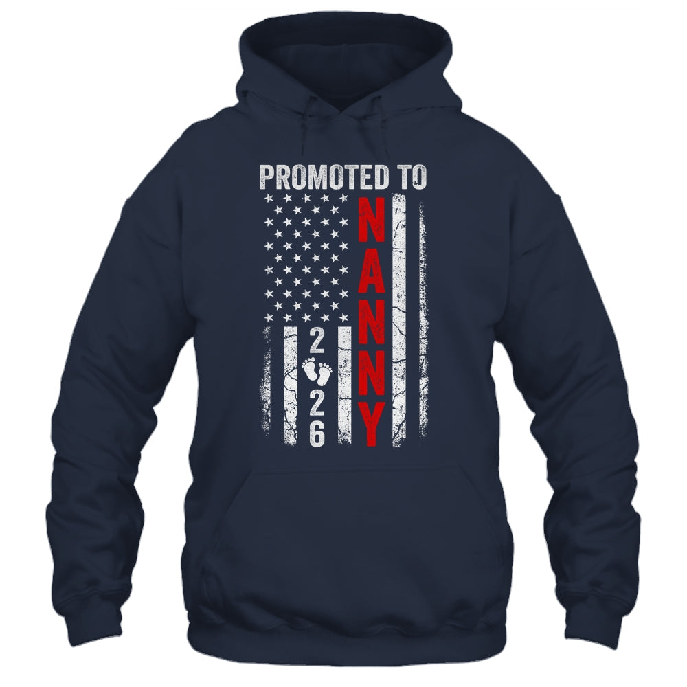 Patriotic Promoted To Nanny 2026 First Time New Nanny Shirt & Hoodie | siriusteestore