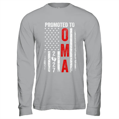 Patriotic Promoted To Oma 2027 First Time New Oma Shirt & Hoodie | siriusteestore