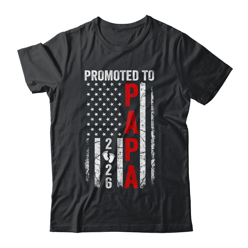 Patriotic Promoted To Papa 2026 First Time New Papa Shirt & Hoodie | siriusteestore