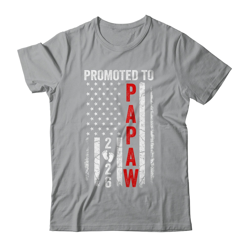 Patriotic Promoted To Papaw 2026 First Time New Papaw Shirt & Hoodie | siriusteestore
