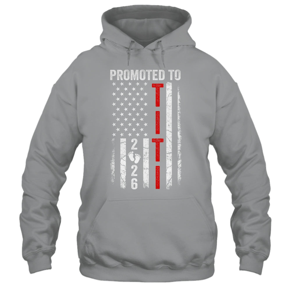 Patriotic Promoted To Titi 2026 First Time New Titi Shirt & Hoodie | siriusteestore