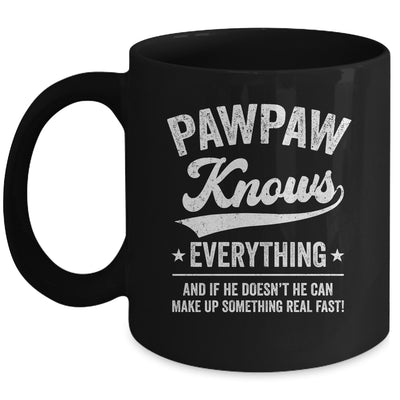 Pawpaw Knows Everything Fathers Day Birthday Christmas Mug | siriusteestore